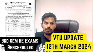 VTU UPDATE TODAY 12TH MARCH 2024 3rd Sem BE Exams rescheduled [upl. by Raimund]