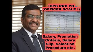 IBPS RRB PO Officer Scale I  Salary Promotion Salary Slip Allowances Selection Procedure etc [upl. by Terag852]