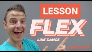 FLEX  Line Dance LESSON [upl. by Tabby]