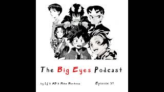 The Big Eyes Podcast Episode 39 Interview with Viz Editor Mike Montesa [upl. by Casilde954]