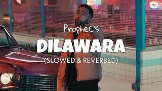 Dilawara । The Prophec । Punjabi Song ।  Slowed Reverb Song  theprophec [upl. by Durward]