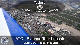 LIVE IVAO ATC  Blagnac Tour bonsoir [upl. by Mahla549]