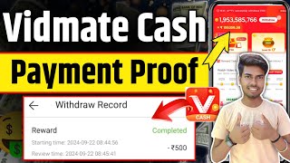 Vidmate Cash Payment Proof 🔥 Vidmate Cash Real Or Fake [upl. by Aenehs]