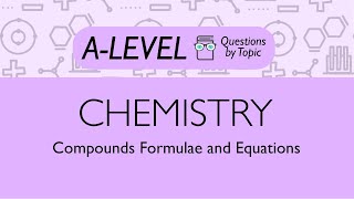 Compounds Formulae and Equations  Q1  Chemistry ALevel  PMT Education [upl. by Eylk]