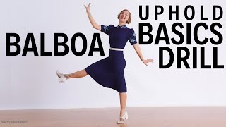 Balboa Basics Drill Practice Your Uphold Basics [upl. by Einnhoj]