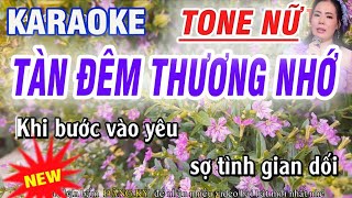 karaoke Tàn Đêm Thương Nhớ  tone Nữ  st CNS Ánh Như [upl. by Akehsat619]