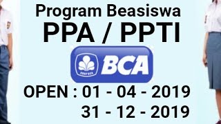 PPA amp PPTI Beasiswa BCA 2019 [upl. by Atinus]