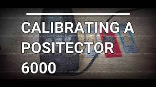 How to Calibrate a PosiTector 6000 [upl. by Netniuq471]