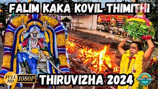 Falim Kaka Kovil Thimithi Thiruvizha 2024  Sri Maha Karumariamman Muneswarar Temple [upl. by Ginelle]