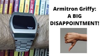 Armitron Griffy is a BIG Disappointment [upl. by Iak444]