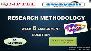 💥WEEK 6💥🔥100🔥RESEARCH METHODOLOGY ASSIGNMENT ANSWERS💥 [upl. by Asirap]