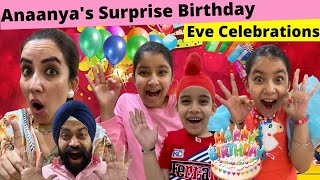 Anaanyas Surprise Birthday Eve Celebrations  RS 1313 VLOGS  Ramneek Singh 1313 [upl. by Alam256]