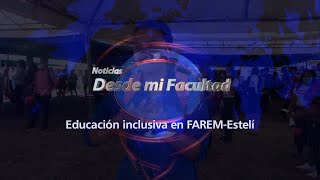 Educación inclusiva en FAREMEstelí [upl. by Kavanaugh]