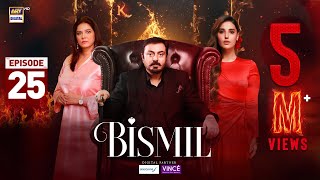 Bismil Episode 25  Digitally Presented by Sensodyne amp Vince Care 13 Nov 2024 Eng SubARY Digital [upl. by Hung60]