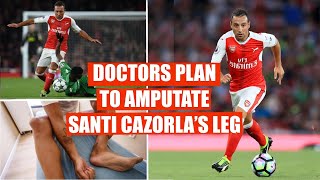 How SANTI CAZORLA nearly LOST his FEET and survived THE WORST INJURY IN SPORTS HISTORY  Arsenal [upl. by Yordan]