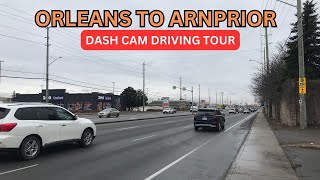 Orleans to Arnprior Ontario Canada Dash Cam Driving Tour [upl. by Nightingale245]