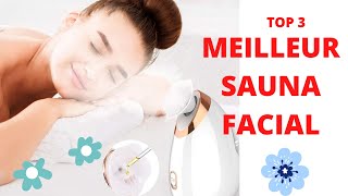 TOP 3 MEILLEUR SAUNA FACIAL [upl. by Harper]