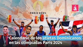 Dominicanos en las olimpiadas París 2024 Calendario de atletismo y voleibol [upl. by Kurtzman]