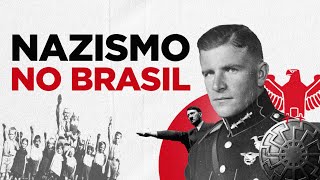 A BIZARRA HISTÓRIA DO NAZISMO NO BRASIL  ERA UMA VEZ NO BRASIL 5 [upl. by Yazbak]