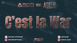 ARCO amp ASKER  CEST LA WAR  2024 [upl. by Llerdnam]