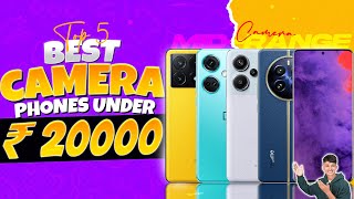 Top 5 Best Camera Smartphone Under 20000 in February 2024  Best Camera Phone Under 20000 in INDIA [upl. by Suolekcin]