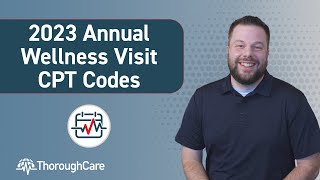 2023 Annual Wellness Visits AWV CPT Codes Billing and Reimbursements [upl. by Enorel800]