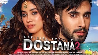 Dostana 2  43 Interesting Facts  Janhavi Kapoor  Laksh Lalwani  Asha Bhatt  Kartik aaryan [upl. by Natal189]