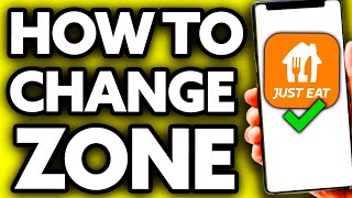 How To Change Just Eat Zone 2024 [upl. by Nilhsa]