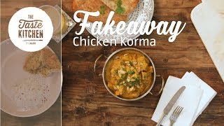 Fakeaway  Chicken Korma [upl. by Valentijn]