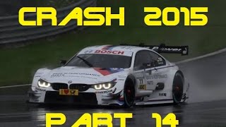 Motorsport Crash Compilation 2015 part 14 [upl. by Kreindler]