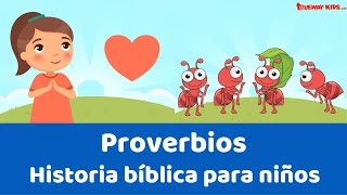 Proverbios  Historia bíblica para niños [upl. by Leile202]