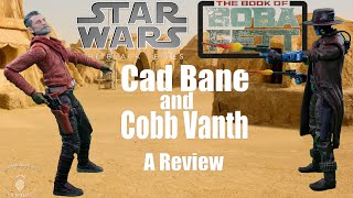 Cad Bane vs Cobb Vanth  A Star Wars The Black Series Review [upl. by Tiernan214]