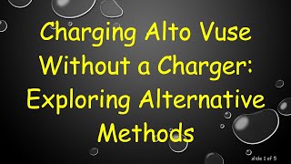 Charging Alto Vuse Without a Charger Exploring Alternative Methods [upl. by Etam]