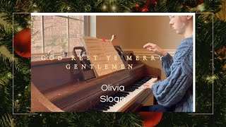 God Rest Ye Merry GentlemenDino Kartsonakis Piano Solo by Olivia Sloan [upl. by Heater]