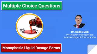 Pharmaceutics ll Monophasic Liquid Dosage Forms ll MCQ [upl. by Hammad]