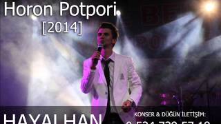 KaRaDeNiZ OrG HoRoN PotPoRi  2014 Gökhan Konya Hayalhan [upl. by Loveridge]