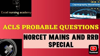 ACLS Master Class for Nursing Exams  Probable Questions  Norcet Mains  RRB  DSSSB RUHS AIIMS [upl. by Nerhe]