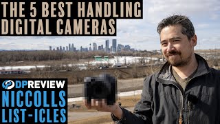 The five best handling digital cameras of all time [upl. by Aicena]