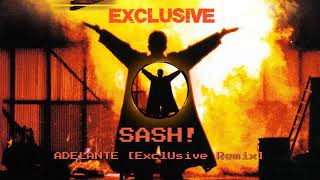 SASH  ADELANTE ExclUsive Remix [upl. by Omlesna449]