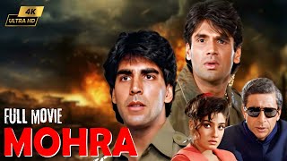 Mohra मोहरा  4K Hindi Blockbuster Action Movie  Akshay Kumar Suniel Shetty Paresh Rawal [upl. by Ayhay]