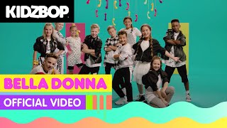 KIDZ BOP Kids  Bella Donna Official Video KIDZ BOP Germany 2 [upl. by Tisman]