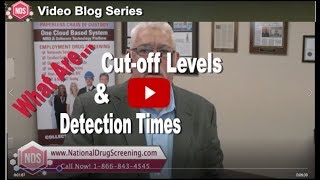 Drug Testing Cutoff Levels and Detection Times [upl. by Cinda509]