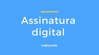 Assinatura Digital Vianuvem [upl. by Garrett412]