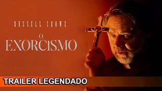 O Exorcismo 2024 Trailer Legendado [upl. by Craddock908]