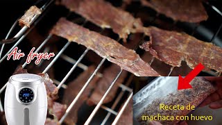 CARNE SECA en freidora de aire y receta de MACHACA con HUEVO airfryerrecipes [upl. by Leelaj820]