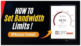 How to Set Bandwidth Limit in OPNsense Firewall  StepbyStep Guide [upl. by Anika]