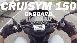 CRUISYM 150  MOTOS  ONBOARD [upl. by Fillender]