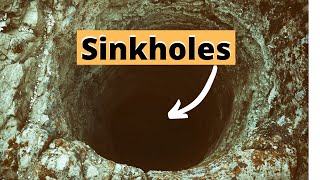 Sinkholes [upl. by Derriey]