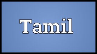 Tamil Meaning [upl. by Avie]