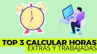 🟢⏰CALCULAR HORAS EXTRAS Y HORAS TRABAJADAS 3 ejemplos básicos excel aprendeexcel horasextras [upl. by Lathrope]